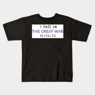 I fell in the great war Kids T-Shirt